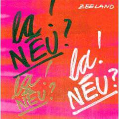 La Neu : Zeeland (Live 1997)